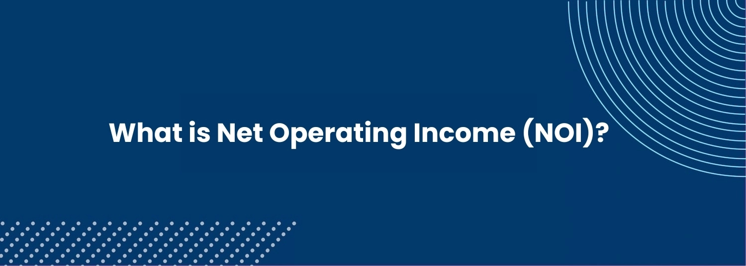 What is Net Operating Income (NOI)?