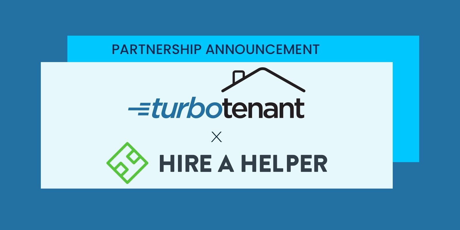 Partnership Announcement: TurboTenant and HireAHelper￼