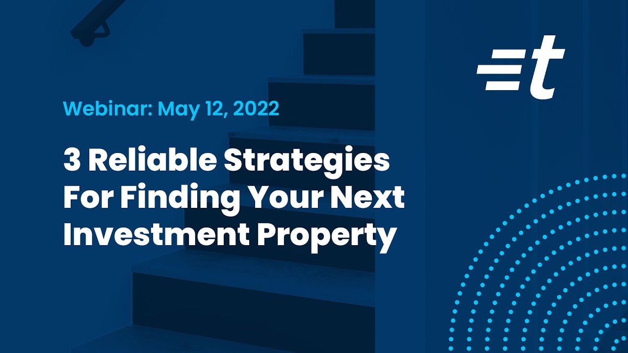 Three Reliable Strategies for Finding Your Next Investment Property