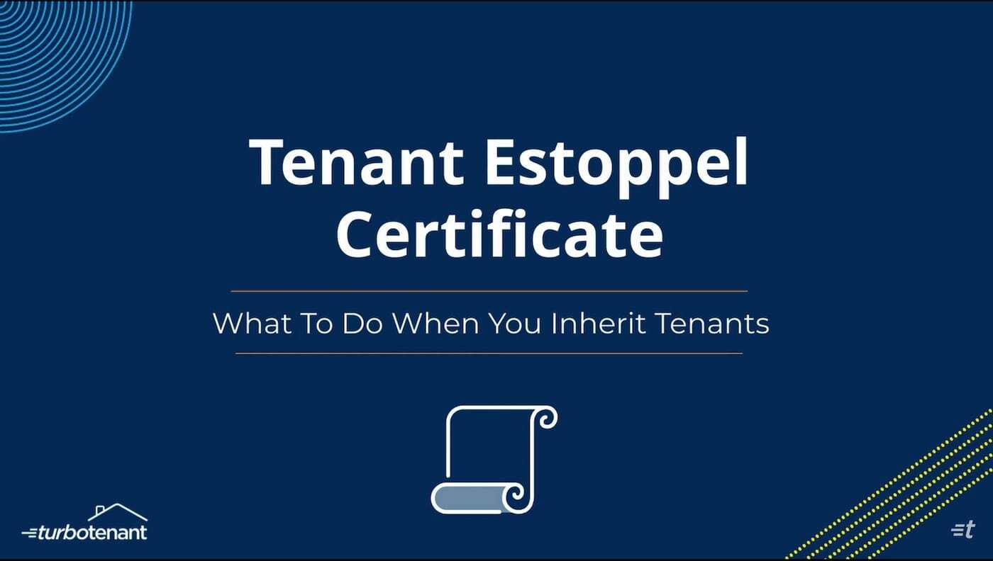 What is a Tenant Estoppel Certificate?