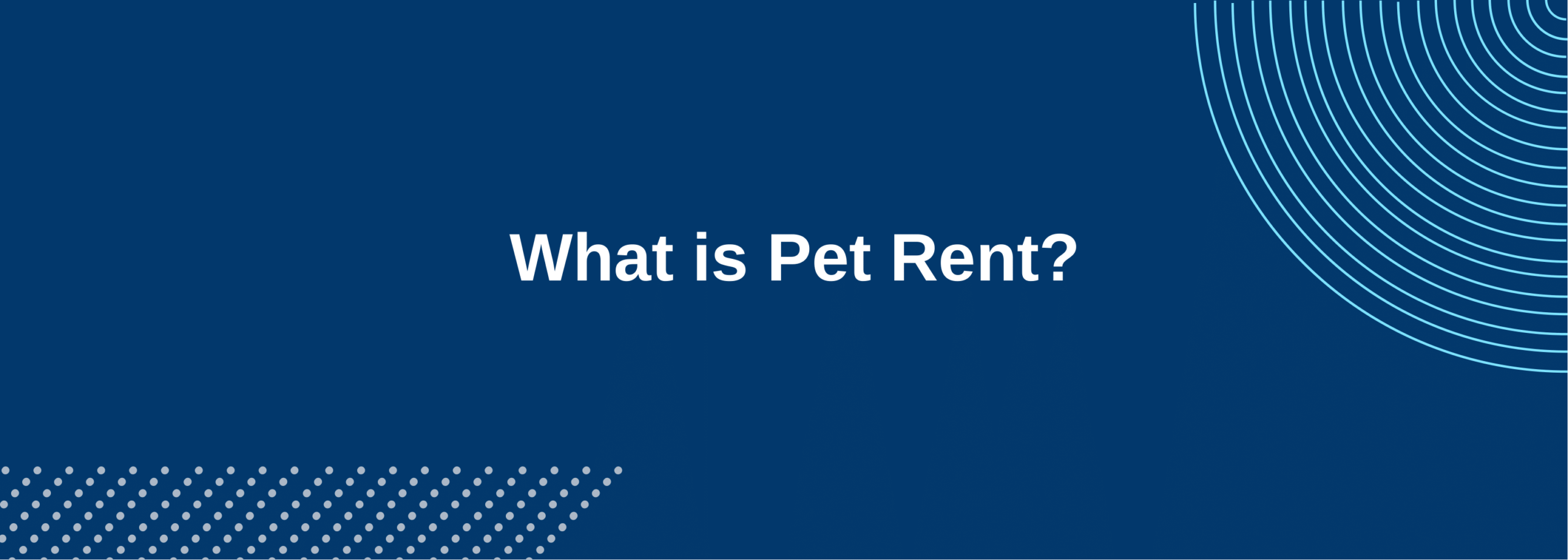 What is Pet Rent?