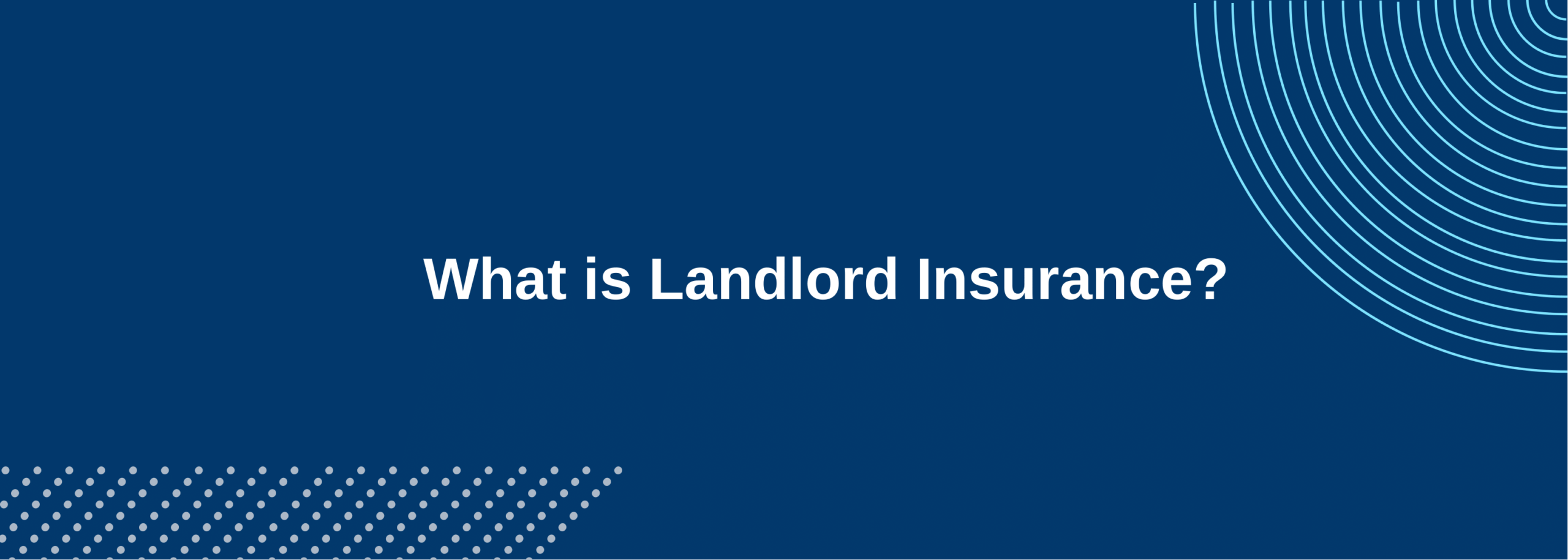 What is Landlord Insurance?