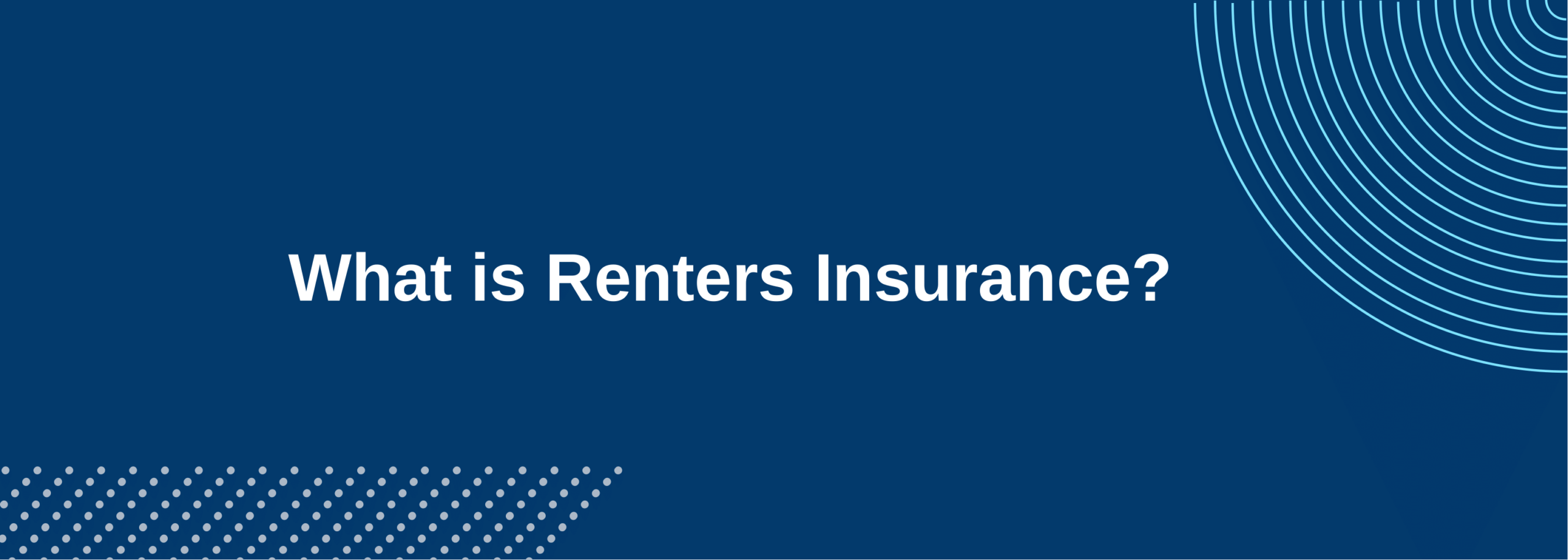 What is Renters Insurance?