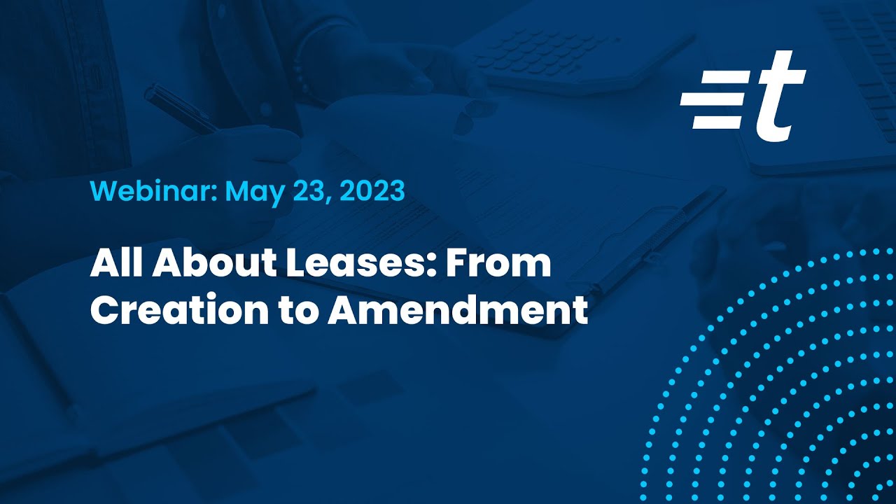 All About Leases: From Creation to Amendment (Session 2)