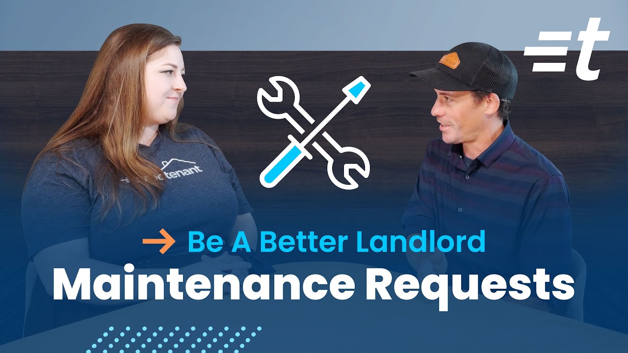 Mastering Maintenance Requests