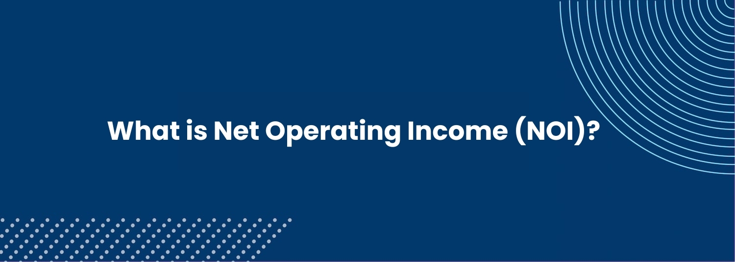 What is Net Operating Income (NOI)?