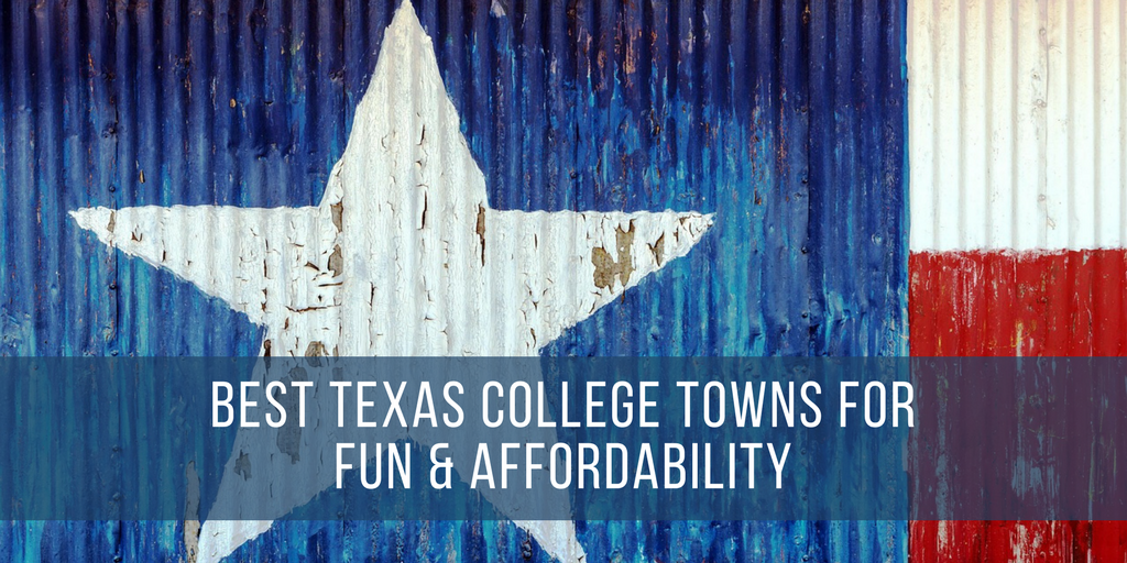 Blog - Best Texas College Towns For Fun & Affordability