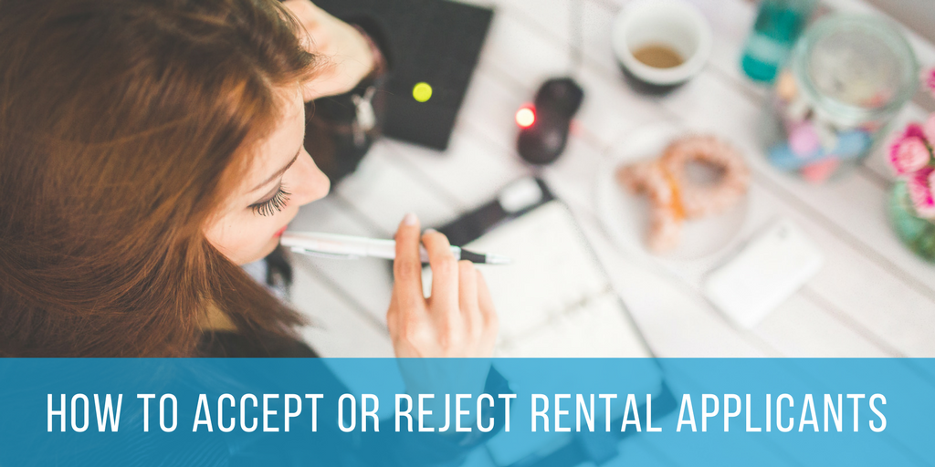 Blog - How to Accept or Reject Rental Applicants