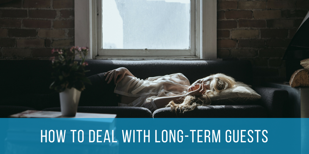 Blog - How to Deal with Long-Term Guests