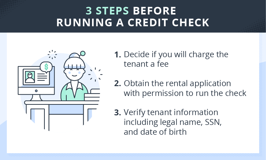 3 steps before running a tenant credit check: 1) Decide if you