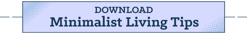minimalist living tips download button
