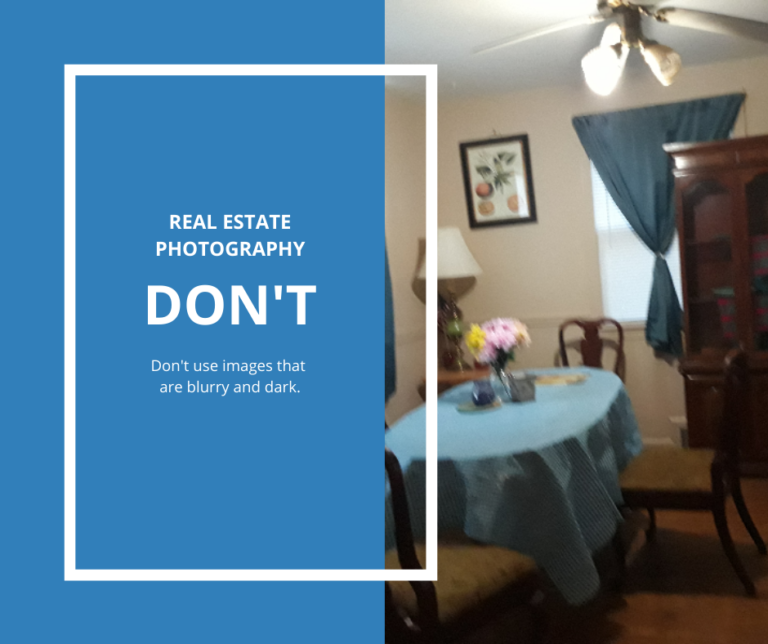 Real-estate-photography-tip:-don't-use-dark-and-blurry-images