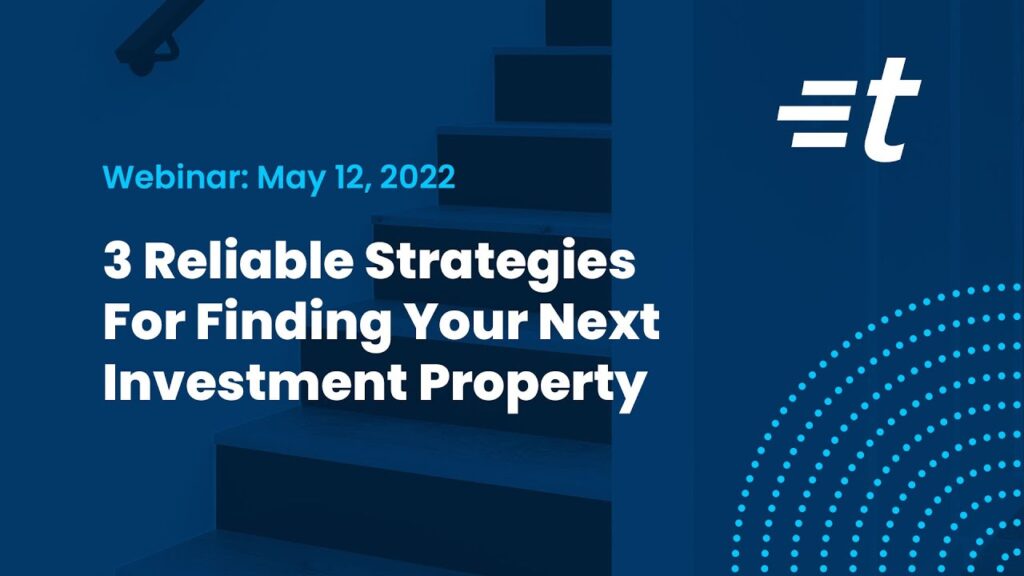 Three Reliable Strategies for Finding your next investment property webinar thumbnail