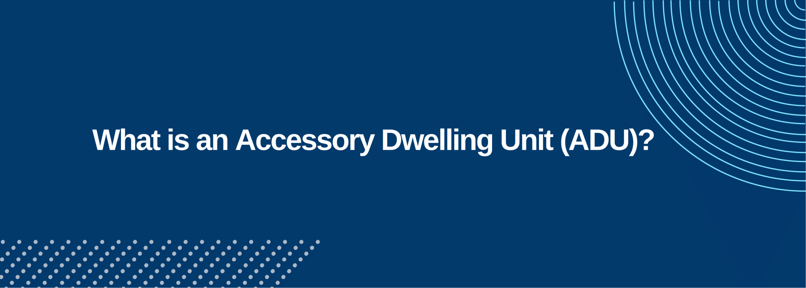 An accessory dwelling unit (ADU) is a self-contained living space that is an extension of an existing property.