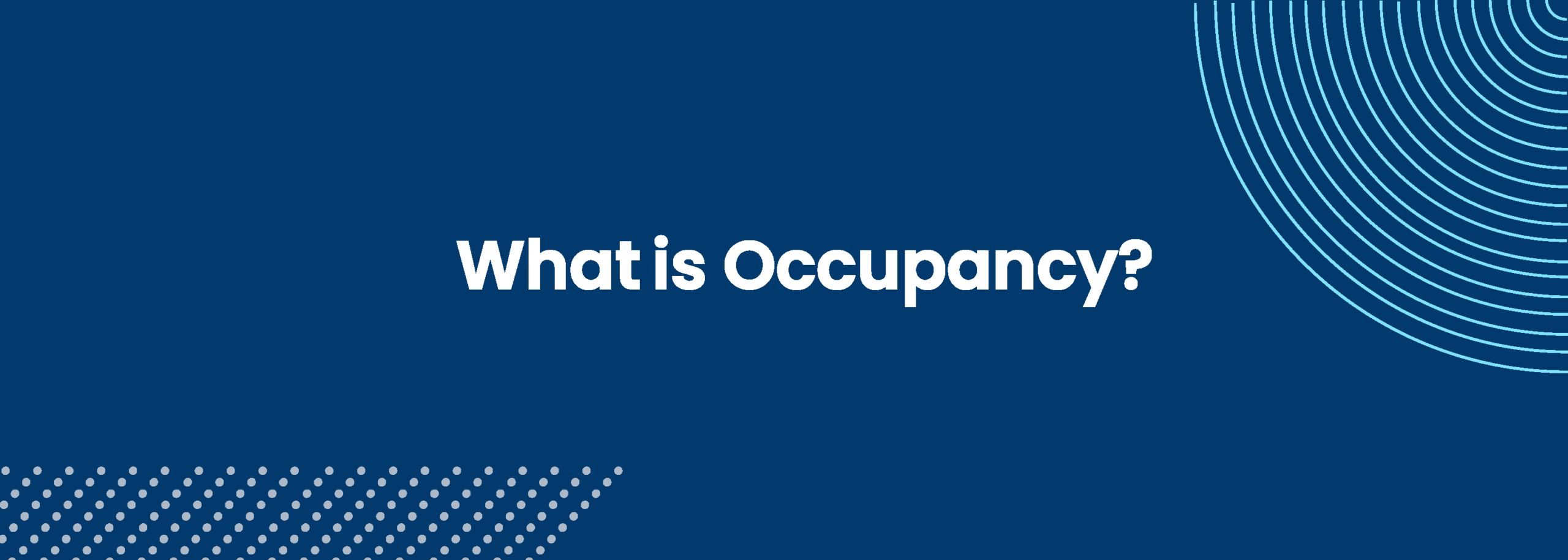 Occupancy is a legal term that refers to how a person can use land or a building.