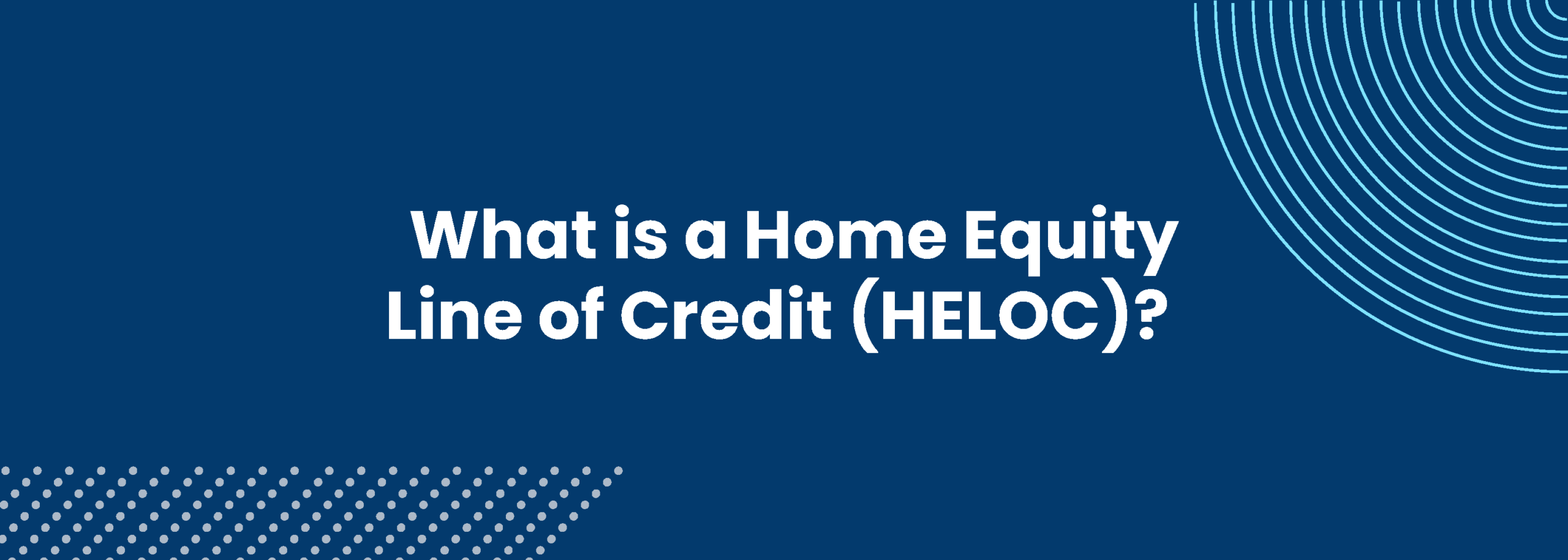 A home equity line of credit, or HELOC, is a form of revolving funds that allows you to borrow money against your home's value over time.