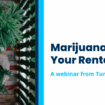 Marijuana and Your Rental webinar